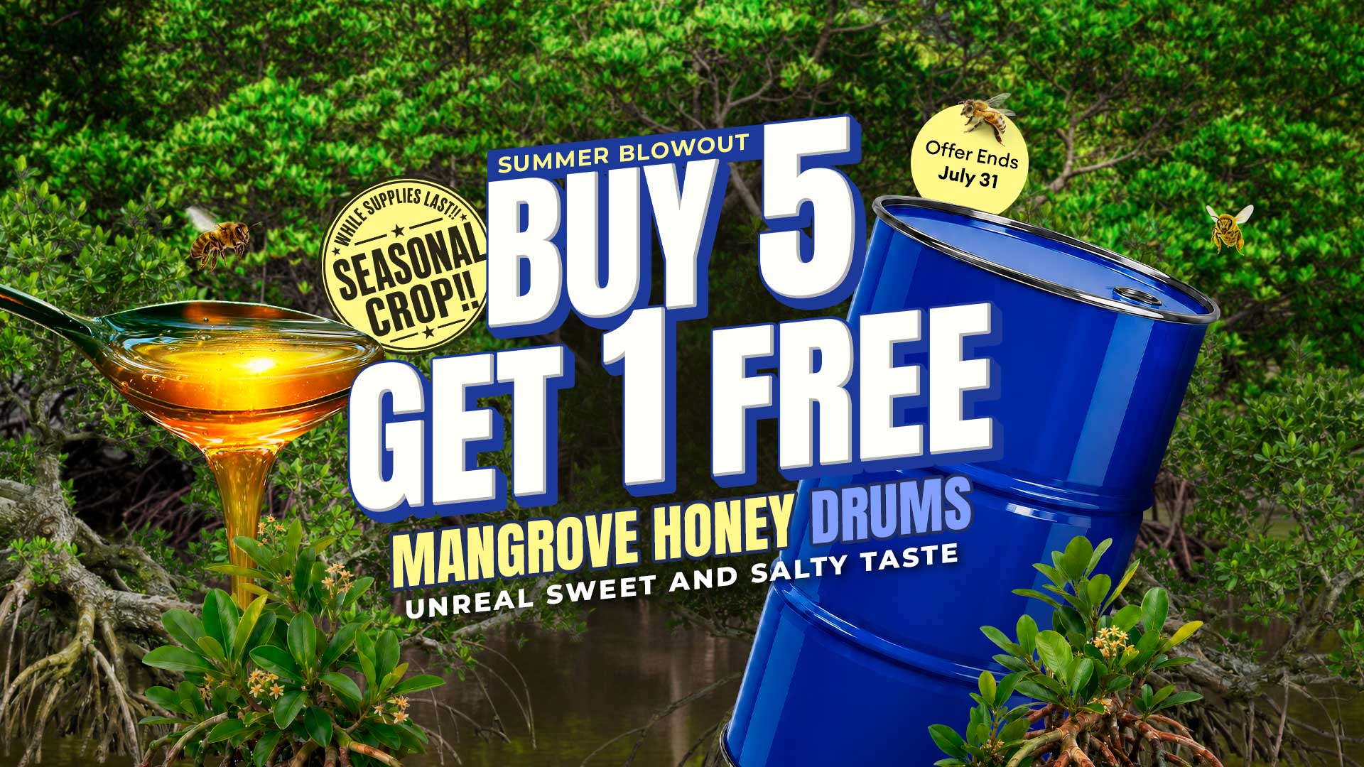 Promotional banner featuring Mangrove Honey drums with a “Buy 5, Get 1 Free” summer offer, surrounded by mangrove trees, honey, and bees. The seasonal promotion ends July 31.